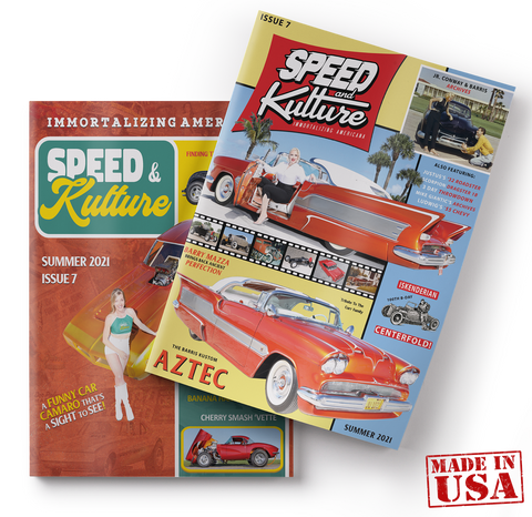 Issue #7 -  Summer 2021 - Speed and Kulture
